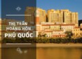 Phú Quốc | Thị Trấn Hoàng Hôn