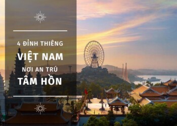 Tìm về 4 đỉnh thiêng Việt Nam - nơi an trú cho tâm hồn