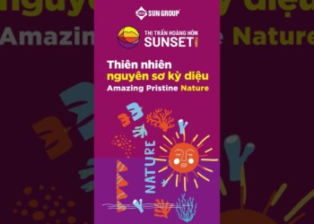 SUNSET TOWN - NƠI THIÊN NHIÊN KHOE SẮC TRÁNG LỆ