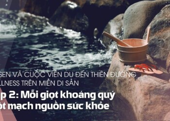 Onsen và cuộc viễn du đến thiên đường wellness trên miền di sản | Tập 2