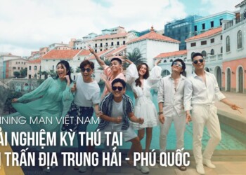 Cảm xúc của dàn nghệ sĩ Running Man Vietnam khi đặt chân tới thị trấn Địa Trung Hải - Phú Quốc