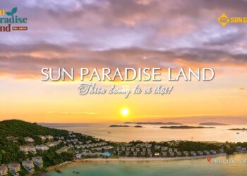 SUN PARADISE LAND PHU QUOC | KHÁM PHÁ THIÊN ĐƯỜNG DU LỊCH MỚI